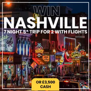 Experience a 7 night, 5* Nashville Getaway OR £3,500 CASH!